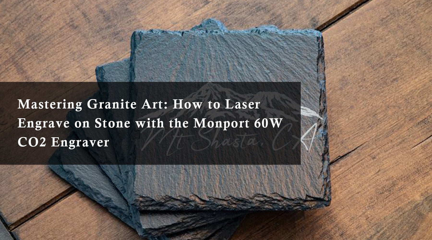 Mastering Granite Art: How to Laser Engrave on Stone with the Monport 60W CO2 Engraver