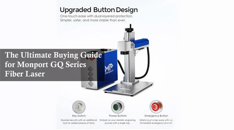The Ultimate Buying Guide for Monport GQ Series Fiber Laser