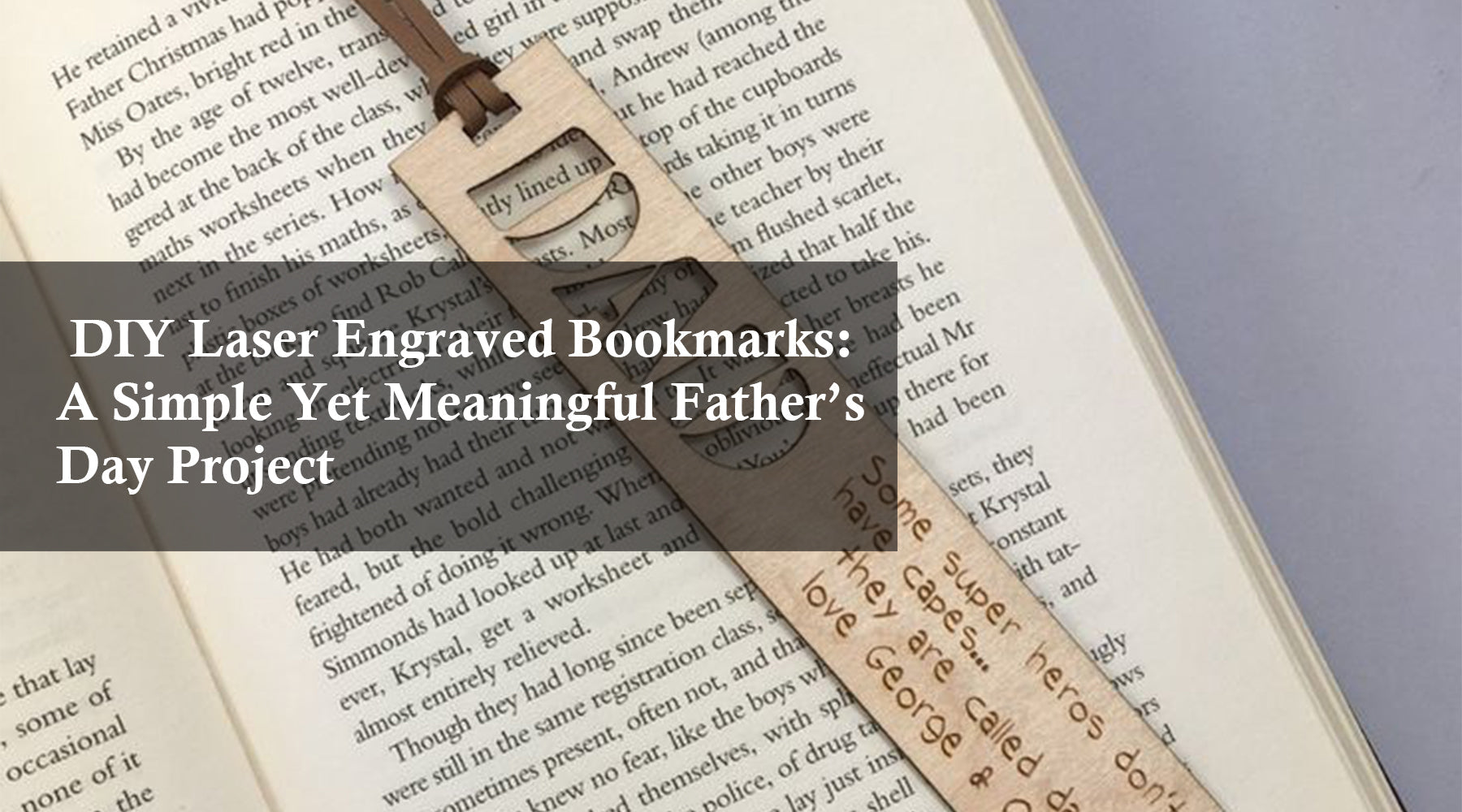 DIY Laser Engraved Bookmarks: A Simple Yet Meaningful Father’s Day Project