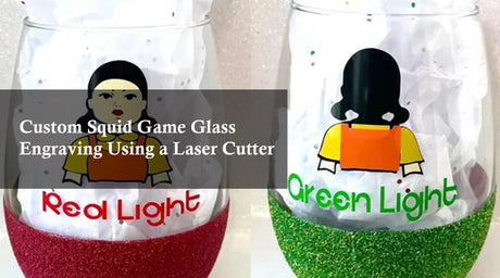 Custom Squid Game Glass Engraving Using a Laser Cutter