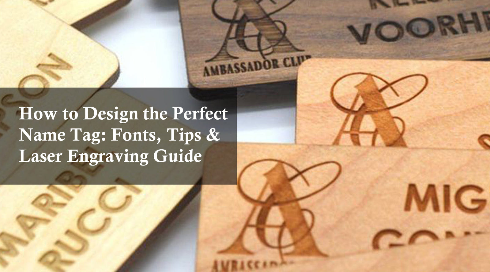 How to Design the Perfect Name Tag: Fonts, Tips & Laser Engraving Guide