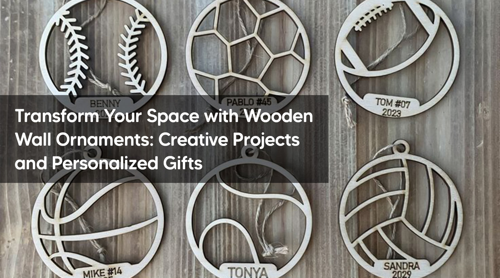 Transform Your Space with Wooden Wall Ornaments: Creative Projects and Personalized Gifts