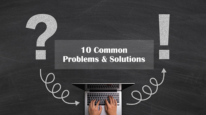 Some Common Solution 10 Common Problems & Solutions – Monport UK