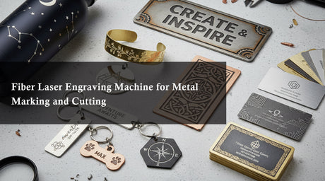 Fiber Laser Engraving Machine for Metal Marking and Cutting