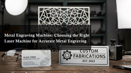 Metal Engraving Machine: Choosing the Right Laser Machine for Accurate Metal Engraving