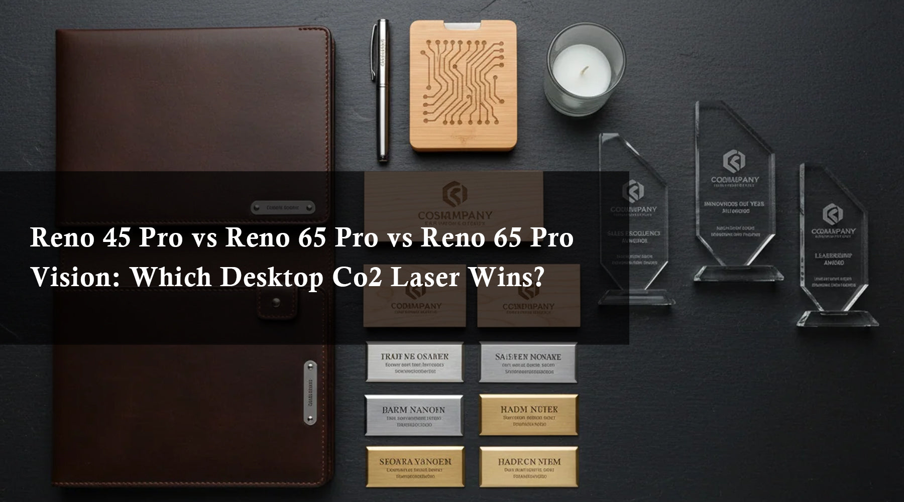 UK: Reno 45 Pro vs Reno 65 Pro vs Reno 65 Pro Vision: Which Desktop Co2 Laser Wins?