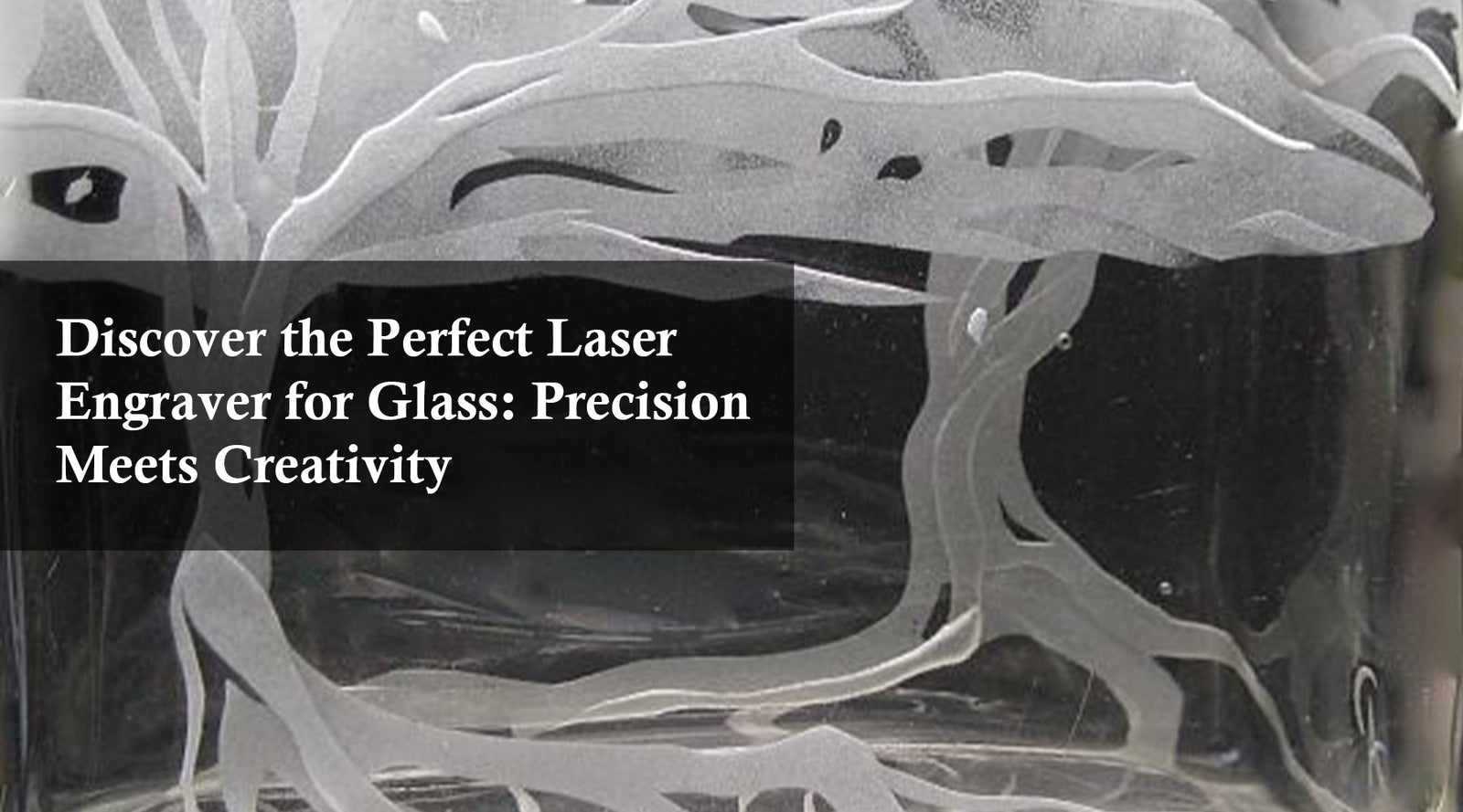 Discover the Perfect Laser Engraver for Glass: Precision Meets Creativity