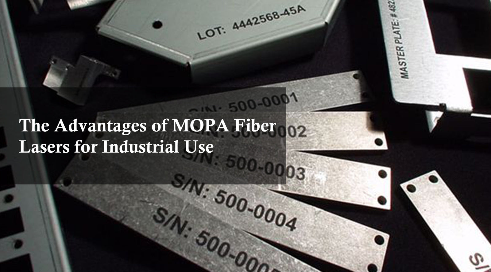 The Advantages of MOPA Fiber Lasers for Industrial Use