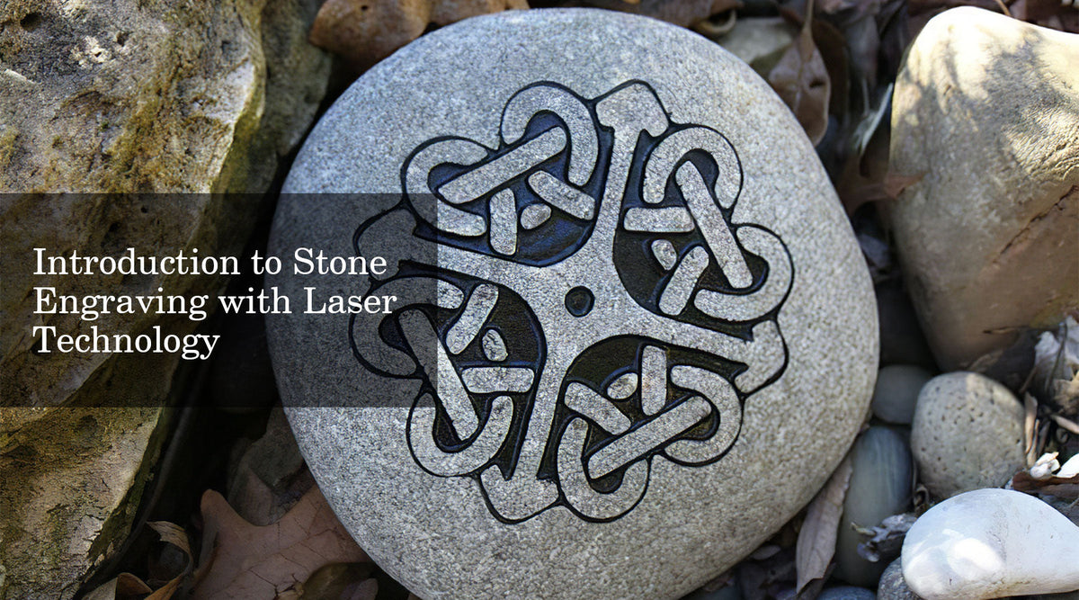Introduction to Stone Engraving with Laser Technology – Monport UK