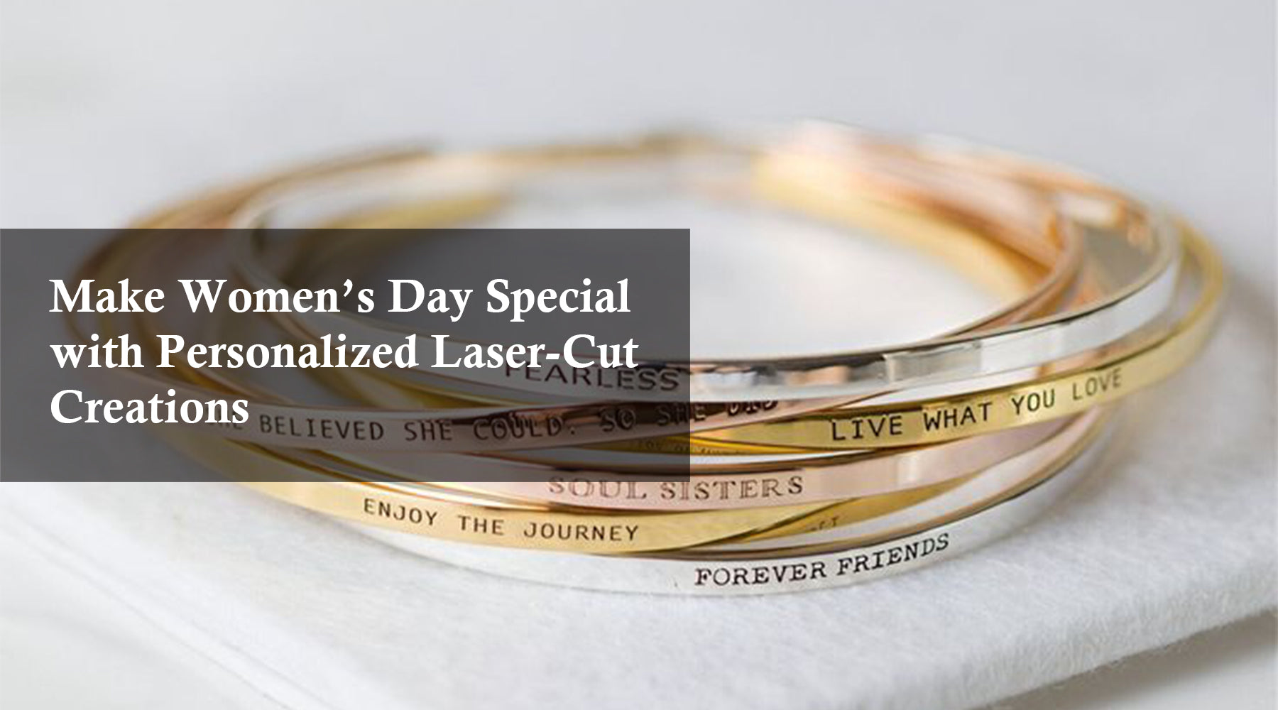 Make Women’s Day Special with Personalized Laser-Cut Creations